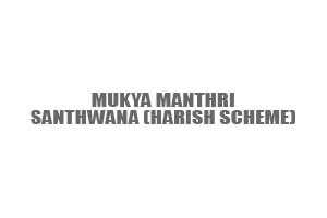 Mukya Manthri Santhwana (HARISH Scheme)