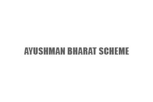 Ayushman Bharat Scheme